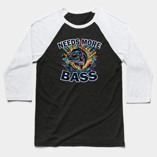 Needs More Bass Funny Fish Pun Baseball T-Shirt